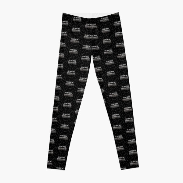 I'll Be In The Morgue Leggings RB3107 product Offical city morgue Merch
