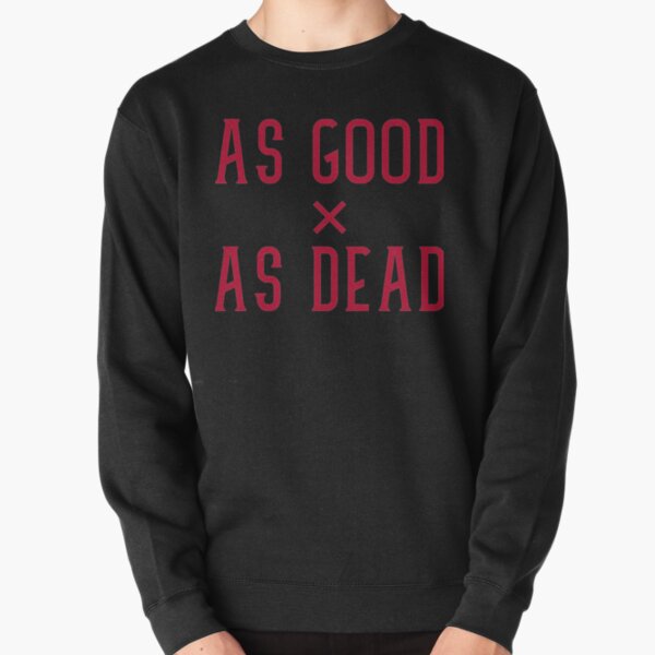 City Morgue - As Good As Dead   Pullover Sweatshirt RB3107 product Offical city morgue Merch