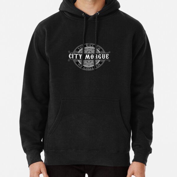 City Morgue - You Kill 'Em, We Chill 'Em Pullover Hoodie RB3107 product Offical city morgue Merch