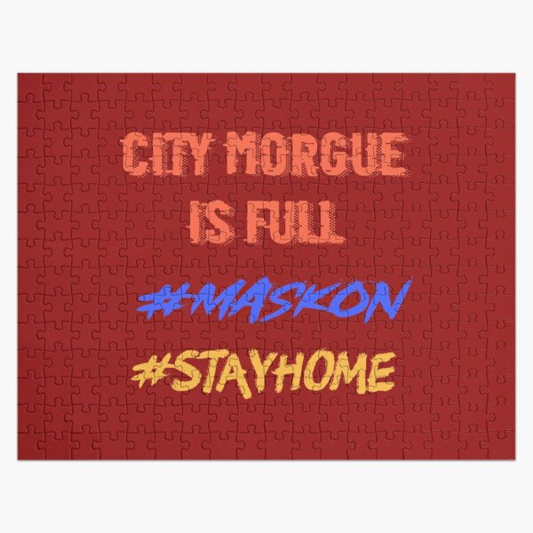 Mask on , Stay home, City morgue   Jigsaw Puzzle RB3107 product Offical city morgue Merch